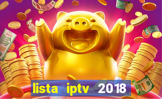 lista iptv 2018 gratis atualizada futebol
